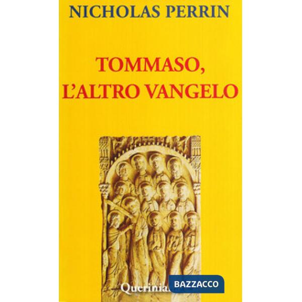 Tommaso, l'altro Vangelo