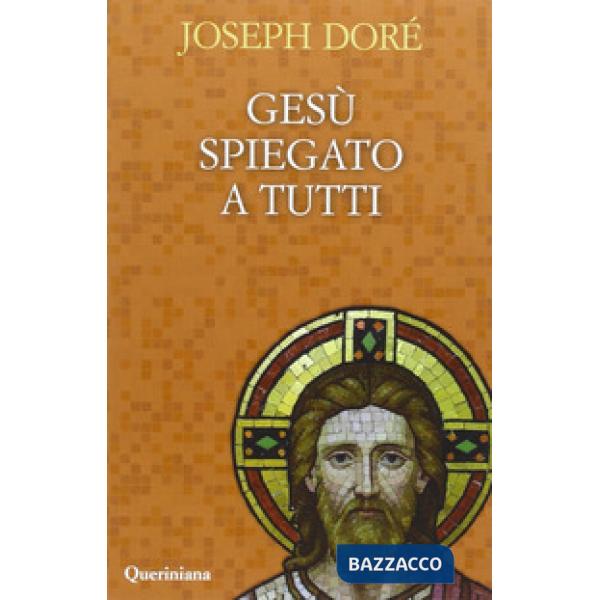 Gesù spiegato a tutti