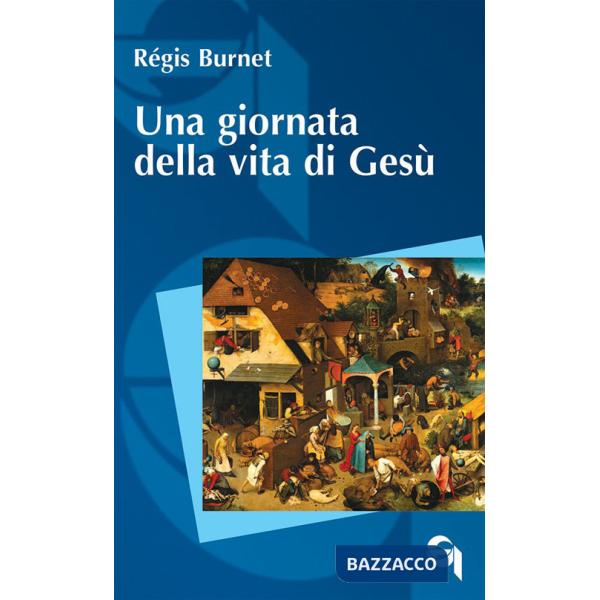 Giornata della vita di Gesù (Una)