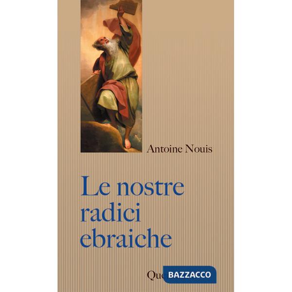 Nostre radici ebraiche (Le)