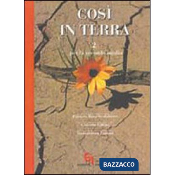 Così in terra. Per la Scuola media. Vol. 2
