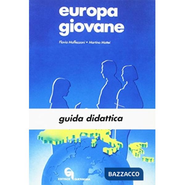 Europa giovane. Guida per l'insegnante
