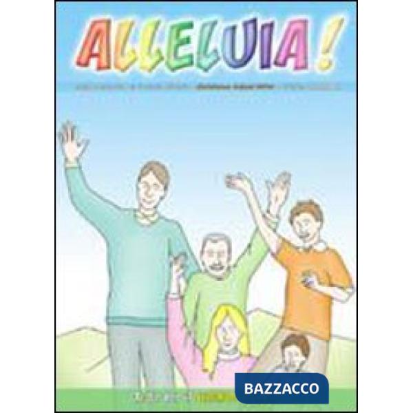 Alleluia! Testo di religione cattolica. Per il 2° ciclo