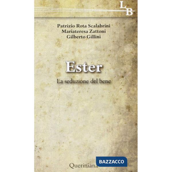 Ester. La seduzione del bene