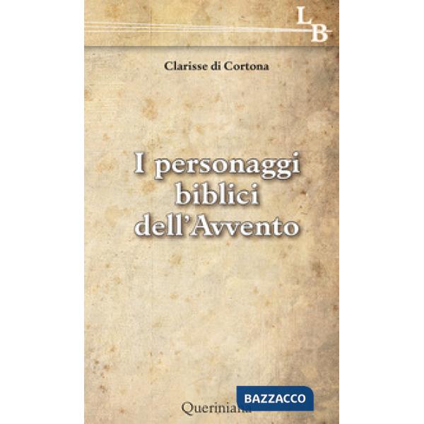 Personaggi biblici dell'Avvento (I)