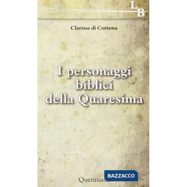 Personaggi biblici della Quaresima (I)