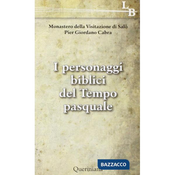 Personaggi biblici del tempo pasquale (I)