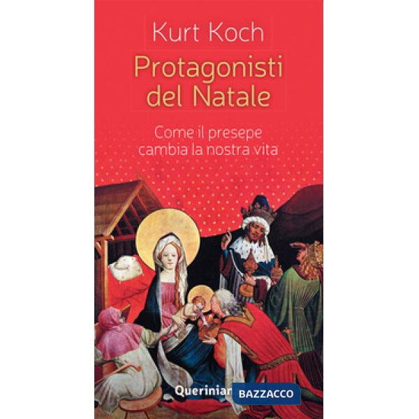 Protagonisti del Natale. Come il presepe cambia la nostra vita