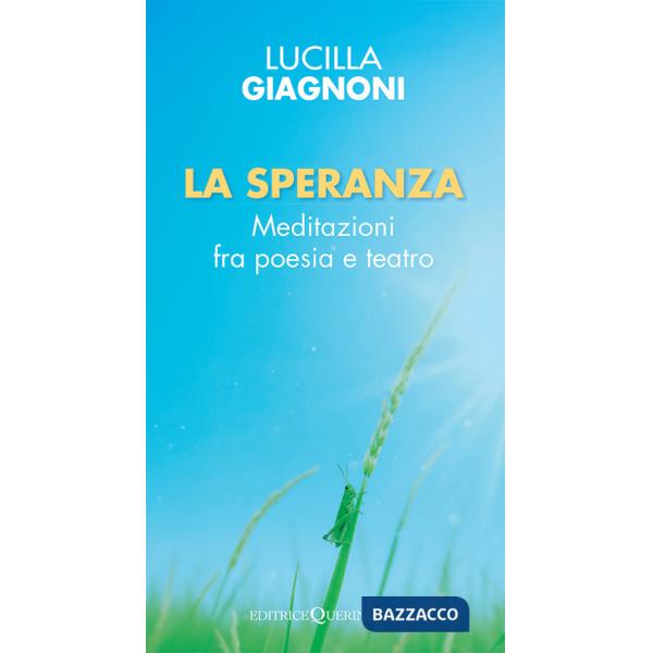 Speranza. Percorsi fra poesia e teatro (La)
