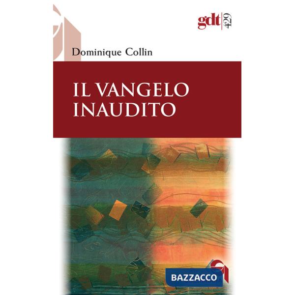 Vangelo inaudito (Il)