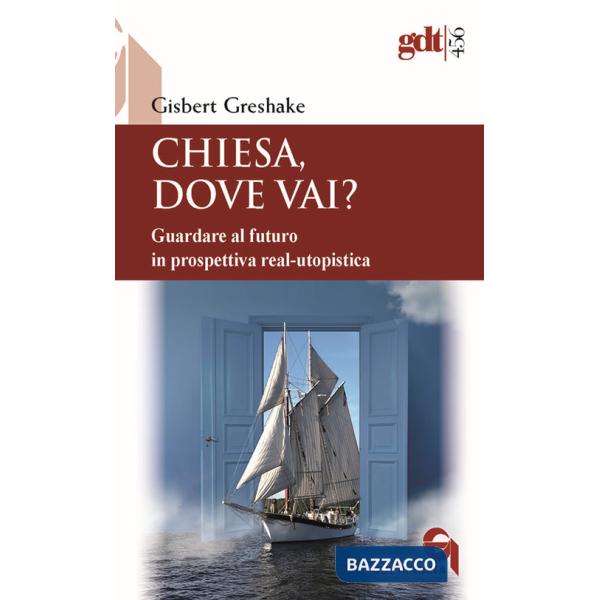 Chiesa, dove vai? Guardare al futuro in prospettiva real-utopistica