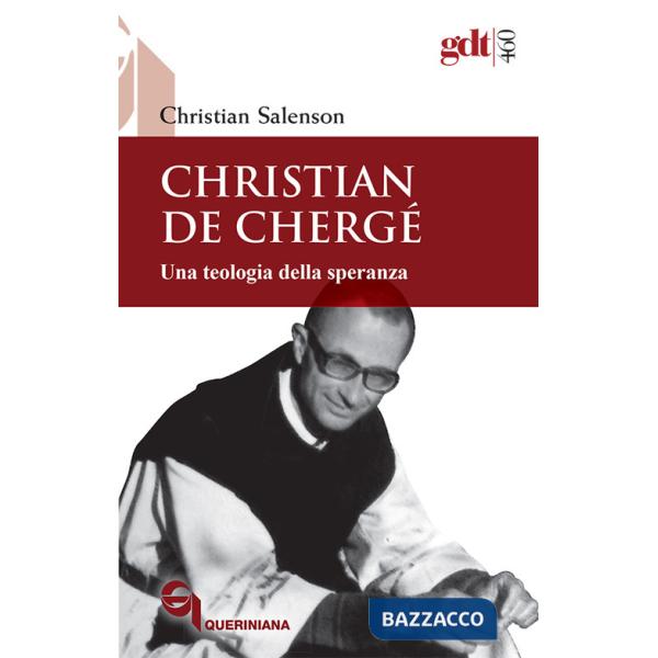 Christian de Chergé. Una teologia della speranza