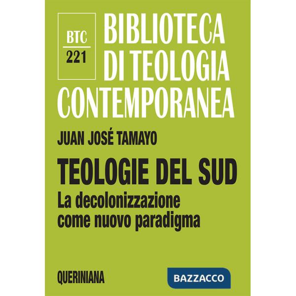 Teologie del sud. La decolonizzazione come nuovo paradigma