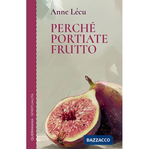 Perché portiate frutto