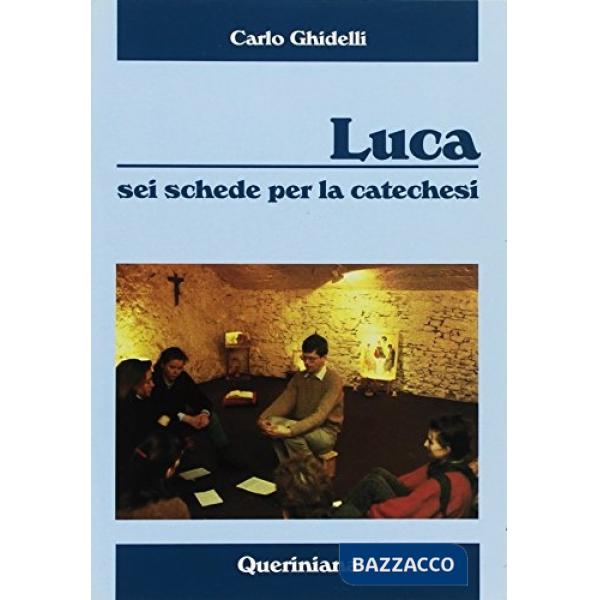 Luca. Sei schede per la catechesi
