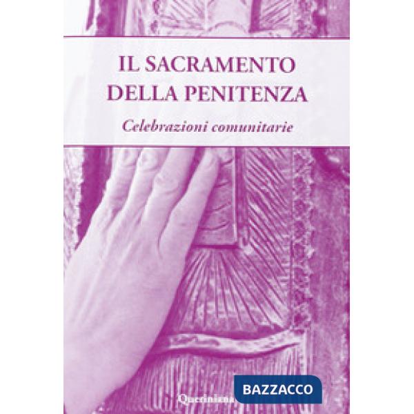 Sacramento della penitenza. Celebrazioni comunitarie (iL)