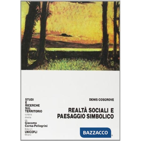 Realtà sociali e paesaggio simbolico