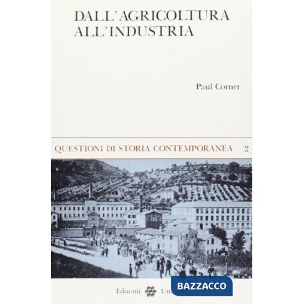 Dall'agricoltura all'industria