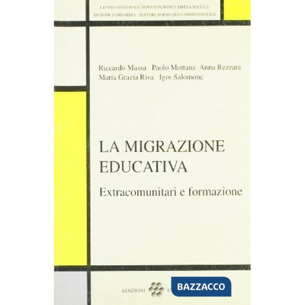 Migrazione educativa. Extracomunitari e formazione (La)