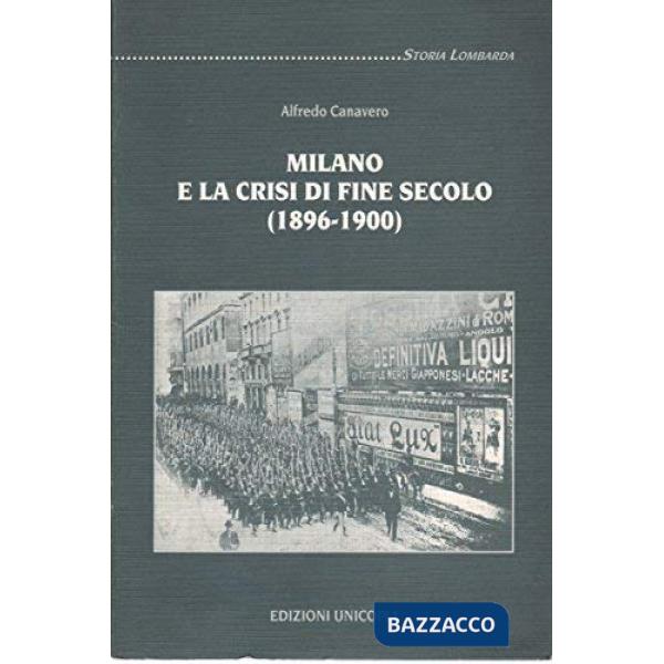 Milano e la crisi di fine secolo (1896-1900)