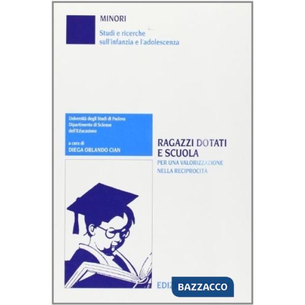 Ragazzi dotati a scuola. Per una valorizzazione della reciprocità