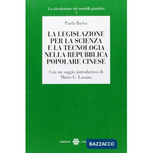 Legislazione per la scienza e la tecnologia nella Repubblica Popolare Cinese (La)