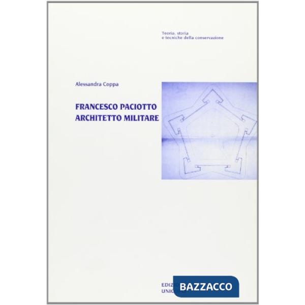 Francesco Paciotto architetto militare