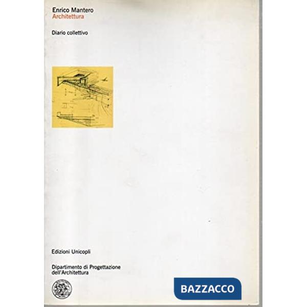 Architettura. Diario collettivo