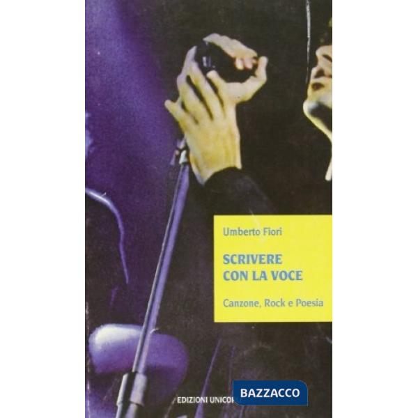 Scrivere con la voce Canzone, rock e poesia