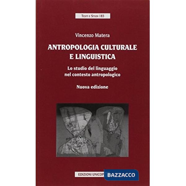 Antropologia culturale e linguistica. Lo studio del linguaggio nel contesto antropologico