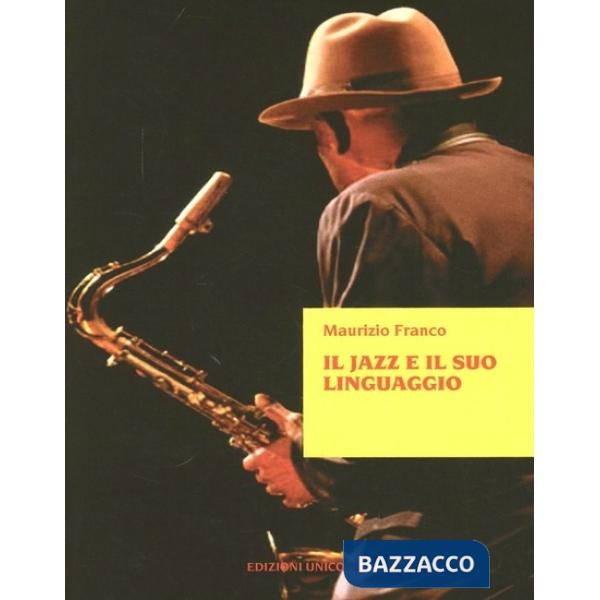 Jazz e il suo linguaggio (Il)