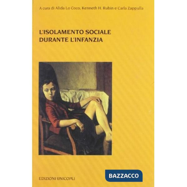 Isolamento sociale durante l'infanzia (L')
