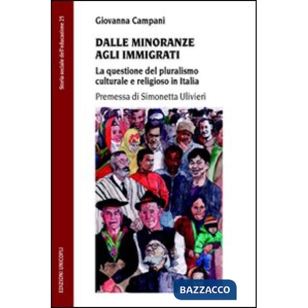 Dalle minoranze agli immigrati. La questione del pluralismo culturale e religioso in Italia