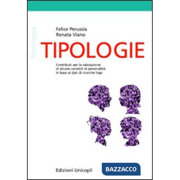 Tipologie. Contributi per la valutazione di alcune variabili di personalità in base ai dati di ricerche Itapi