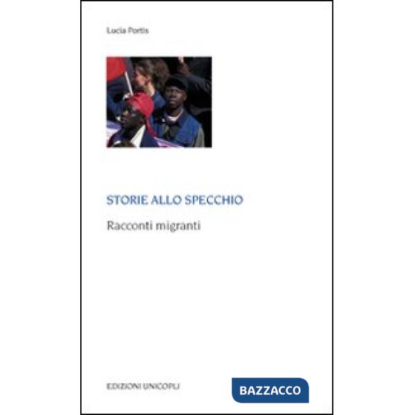 Storie allo specchio. Racconti migranti