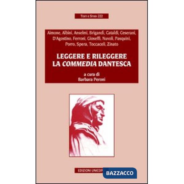 Leggere e rileggere la «Commedia» dantesca
