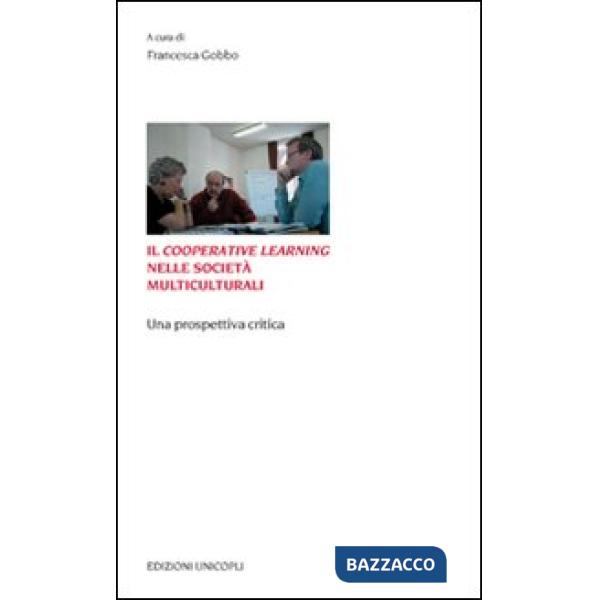 Cooperative Learning nelle società multiculturali. Una prospettiva critica (Il)