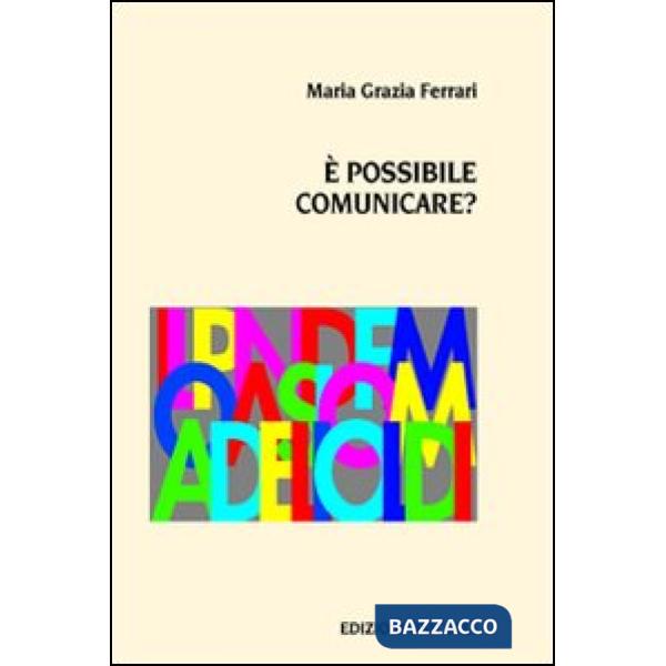 È possibile comunicare