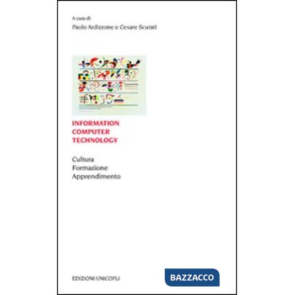 Information computer technology. Cultura formazione apprendimento