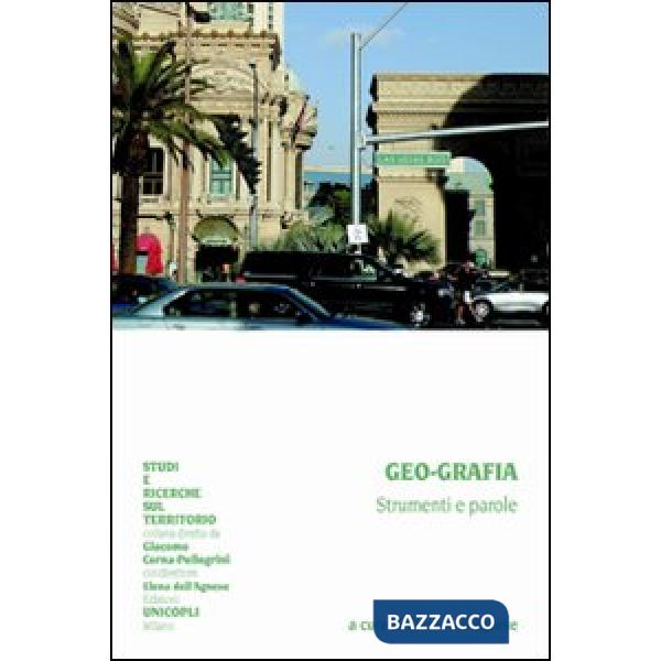 Geo-grafia. Strumenti e parole