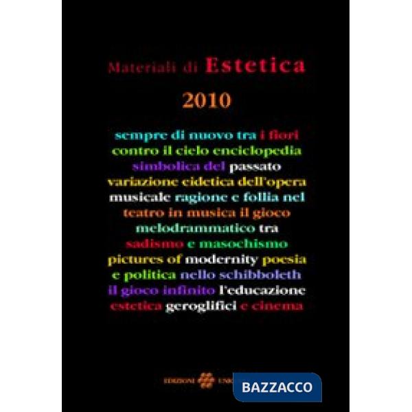 Materiali di estetica (2010). Vol. 1