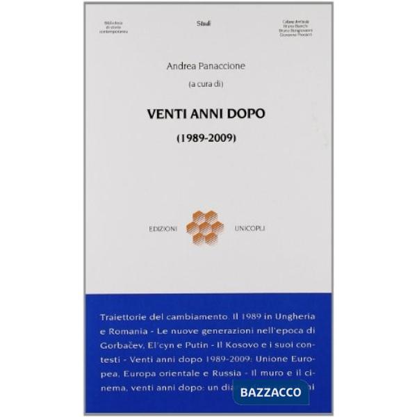 Venti anni dopo (1989-2009)