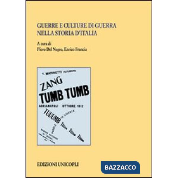 Guerre e culture di guerra nell'Italia unita