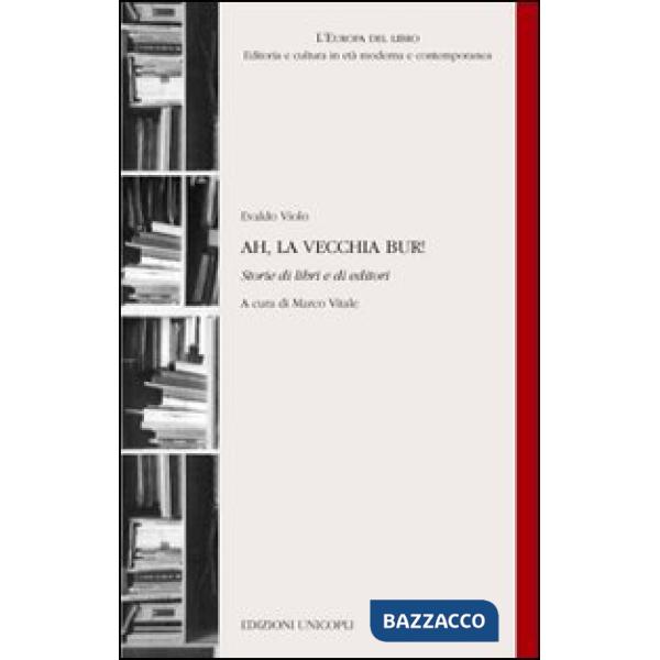 Ah, la vecchia BUR! Storie di libri e di editori