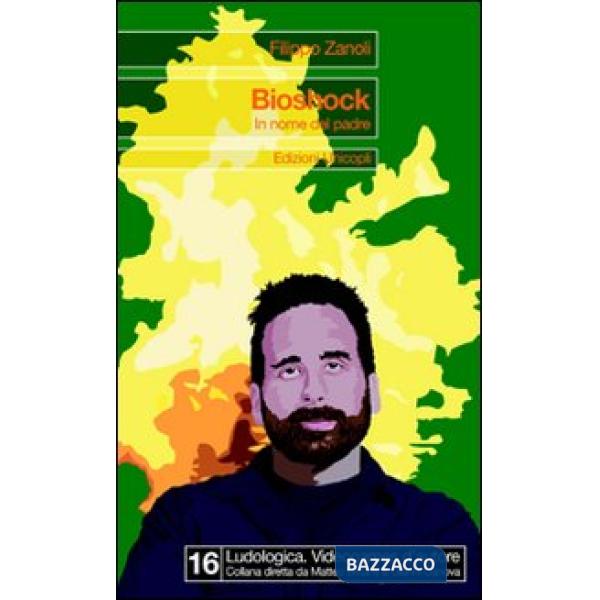 Bioshock. In nome del padre