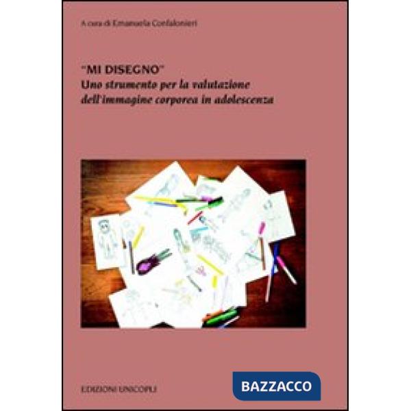 «Mi disegno». Uno strumento per la valutazione dell'immagine corporea in adolescenza