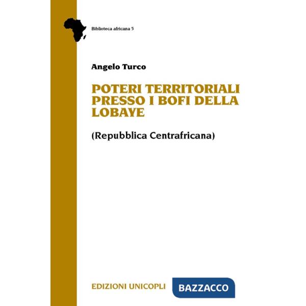 Poteri territoriali presso i Bofi della Lobaye (Repubblica centrafricana)