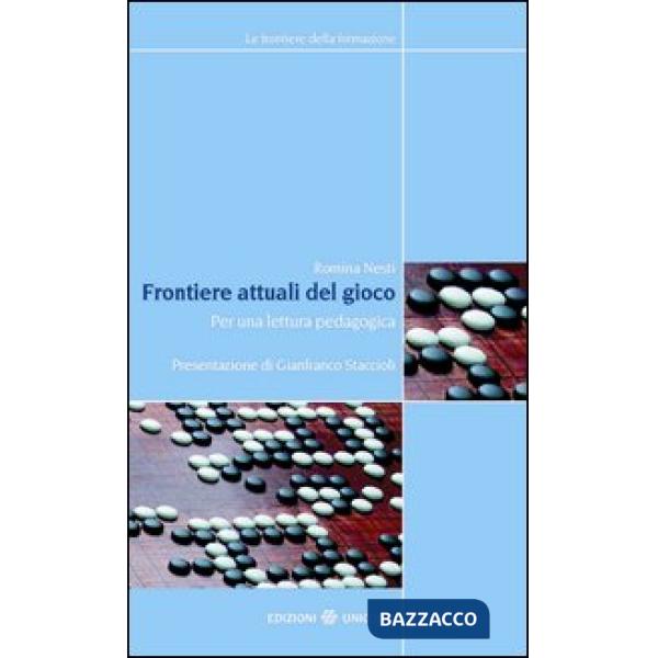 Frontiere attuali del gioco. Per una lettura pedagogica