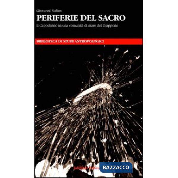Periferie del sacro. Il capodanno in una comunità di mare del Giappone