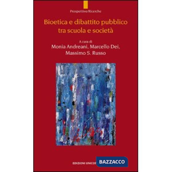 Bioetica e dibattito pubblico tra scuola e società